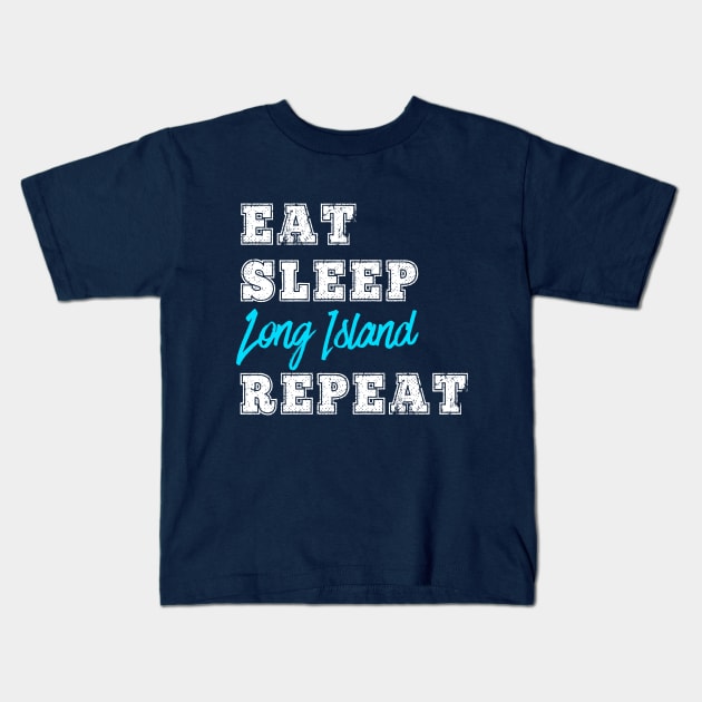 Long Island New York Gift NY NYC Hamptons Beach Eat Sleep Repeat Kids T-Shirt by HuntTreasures